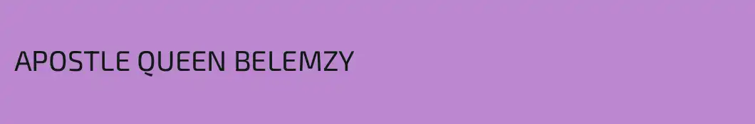APOSTLE QUEEN BELEMZY